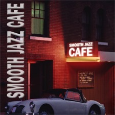 Smooth Jazz Cafe CD Cover